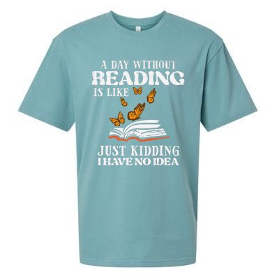 A Day Without Reading Funny Book Lover Bookworm Librarian Sueded Cloud Jersey T-Shirt