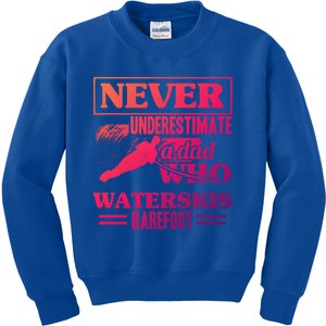 A Dad Who Waterskis Barefoot Water Skiing Wakeboarding Gift Kids Sweatshirt