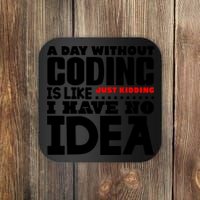 A Day Without Coding Coaster