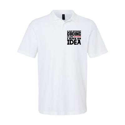 A Day Without Coding Softstyle Adult Sport Polo