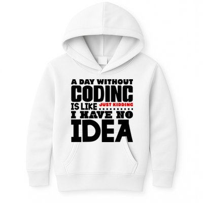 A Day Without Coding Kids Hoodie