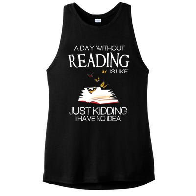 A Day Without Reading Is Like.. Funny Bookworm Ladies PosiCharge Tri-Blend Wicking Tank