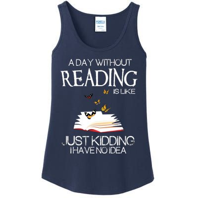 A Day Without Reading Is Like.. Funny Bookworm Ladies Essential Tank