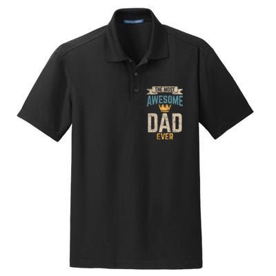 Awesome Dad Worlds Best Daddy Ever Fathers Day Dry Zone Grid Polo