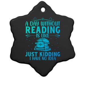 A Day Without Reading Is Like Book Lover Book Nerd Librarian Gift Ceramic Star Ornament