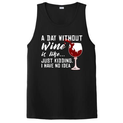 A Day Without Wine Is Like Funny Alcoholic Beverage Lover Gift PosiCharge Competitor Tank