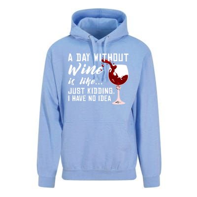 A Day Without Wine Is Like Funny Alcoholic Beverage Lover Gift Unisex Surf Hoodie