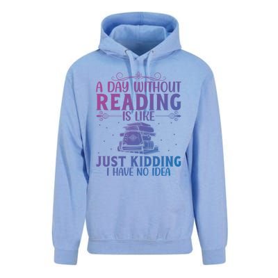 A Day Without Reading Is Like Book Lover Book Nerd Librarian Gift Unisex Surf Hoodie