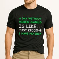 A Day Without Video Games Funny Video Gamer Gift Cooling Performance Crew T-Shirt