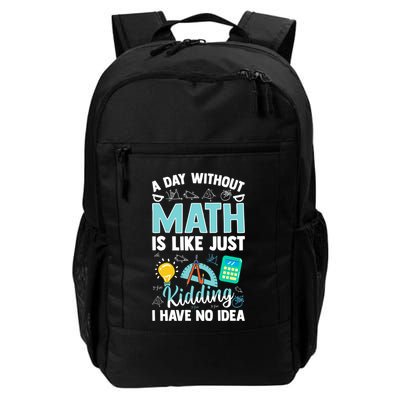 A Day Without Math Is Like Just Ding Gift Daily Commute Backpack