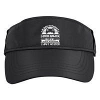 A Day Without Video Games Is Like Just Kidding I Have No Idea Adult Drive Performance Visor