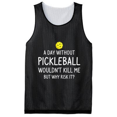 A Day Without Pickleball is Like Cool Pickleball Dink Player Mesh Reversible Basketball Jersey Tank
