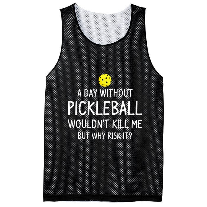 A Day Without Pickleball is Like Cool Pickleball Dink Player Mesh Reversible Basketball Jersey Tank