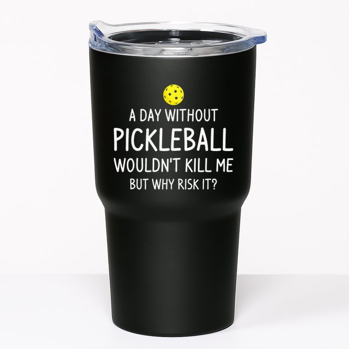 A Day Without Pickleball is Like Cool Pickleball Dink Player Tumbler