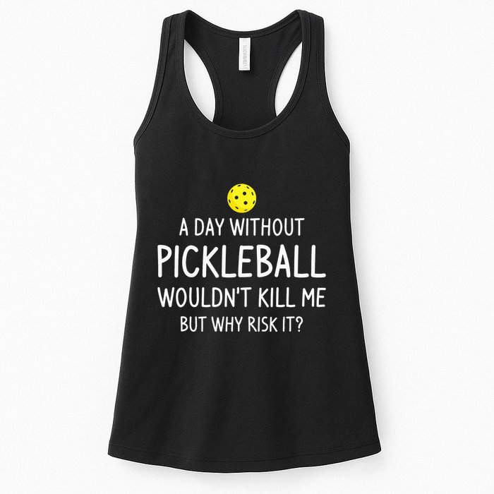 A Day Without Pickleball is Like Cool Pickleball Dink Player Womens Tank Top