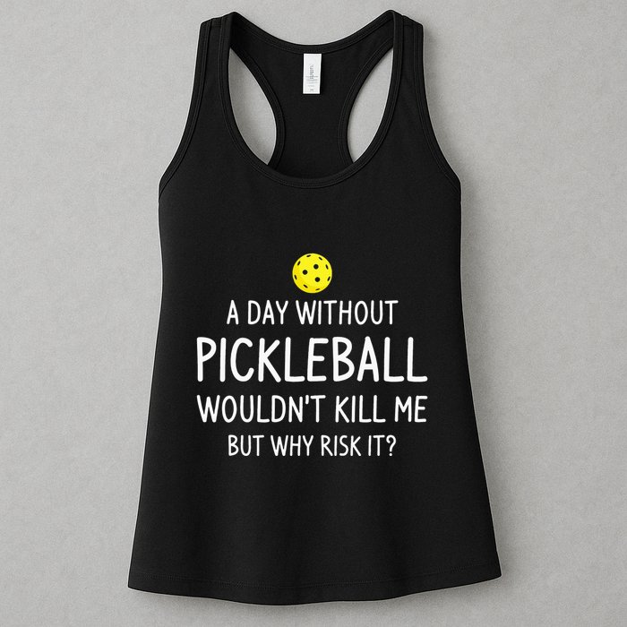 A Day Without Pickleball is Like Cool Pickleball Dink Player Womens Tank Top
