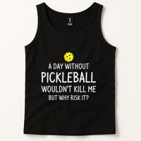 A Day Without Pickleball is Like Cool Pickleball Dink Player Tank Top