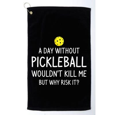 A Day Without Pickleball is Like Cool Pickleball Dink Player Golf Towel
