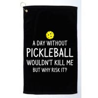 A Day Without Pickleball is Like Cool Pickleball Dink Player Golf Towel