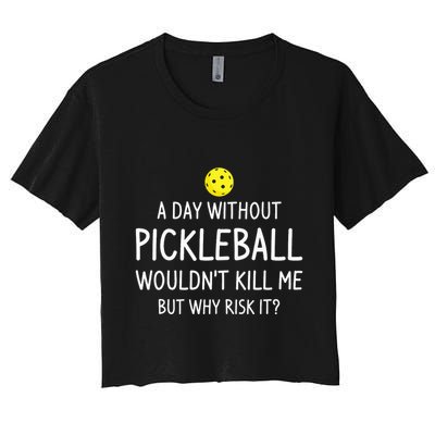 A Day Without Pickleball is Like Cool Pickleball Dink Player Crop Top