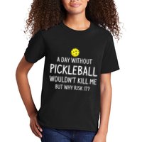 A Day Without Pickleball is Like Cool Pickleball Dink Player Kids T-Shirt