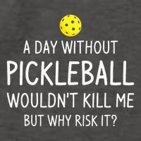 A Day Without Pickleball is Like Cool Pickleball Dink Player Vector Backpack