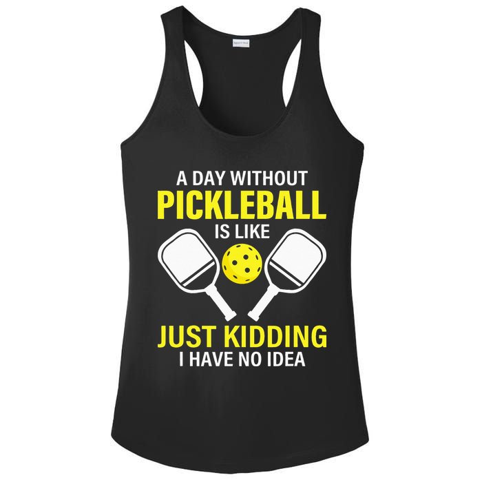 A Day Without Pickleball is Like Pickleball Dink Player Ladies PosiCharge Competitor Racerback Tank
