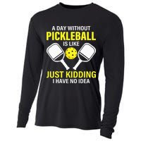 A Day Without Pickleball is Like Pickleball Dink Player Cooling Performance Long Sleeve Crew