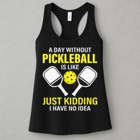 A Day Without Pickleball is Like Pickleball Dink Player Womens Tank Top