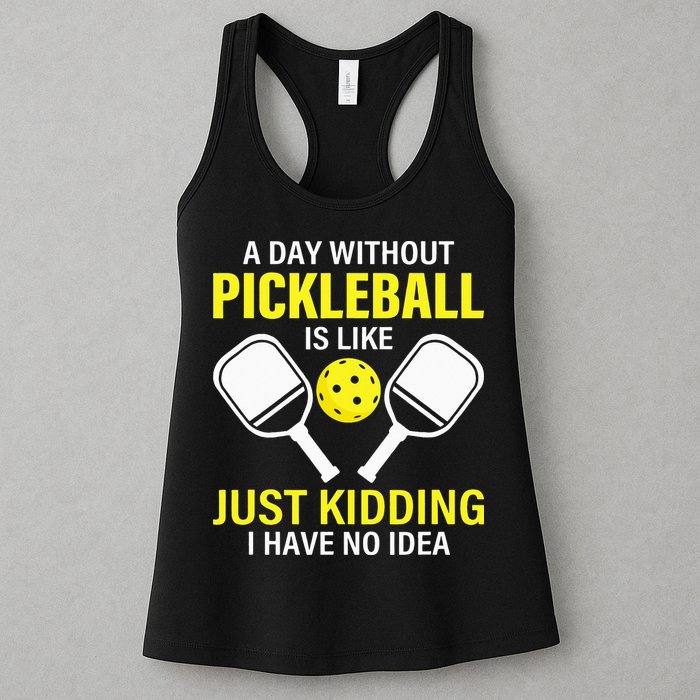 A Day Without Pickleball is Like Pickleball Dink Player Womens Tank Top