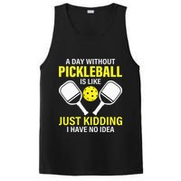 A Day Without Pickleball is Like Pickleball Dink Player PosiCharge Competitor Tank