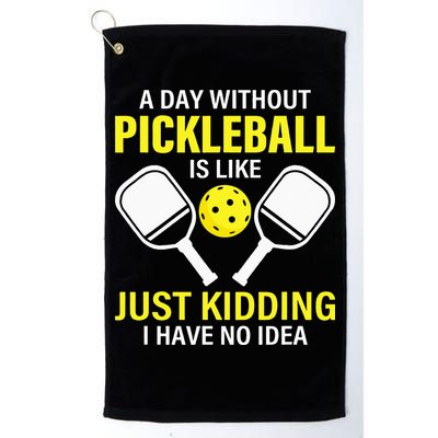 A Day Without Pickleball is Like Pickleball Dink Player Golf Towel