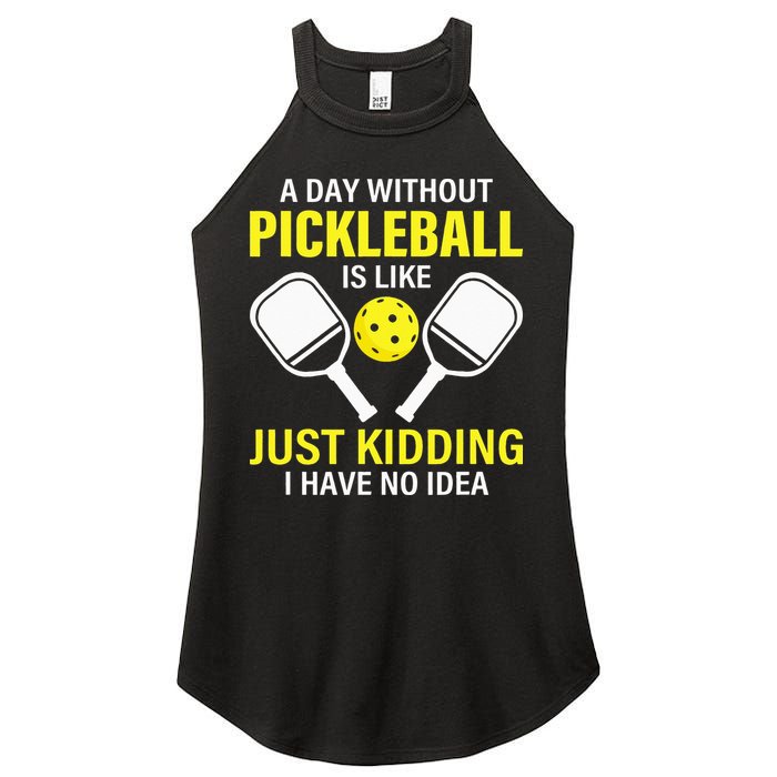 A Day Without Pickleball is Like Pickleball Dink Player Women's Perfect Tri Rocker Tank