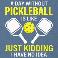 A Day Without Pickleball is Like Pickleball Dink Player Garment-Dyed Sweatshirt