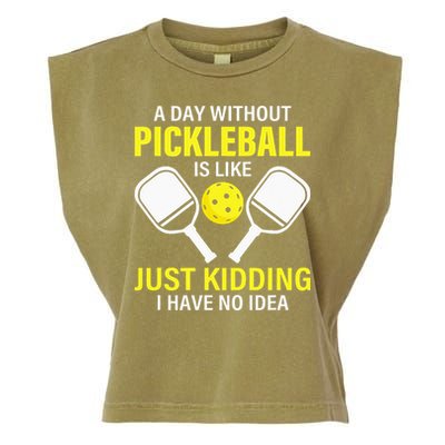 A Day Without Pickleball is Like Pickleball Dink Player Garment-Dyed Women's Muscle Tee