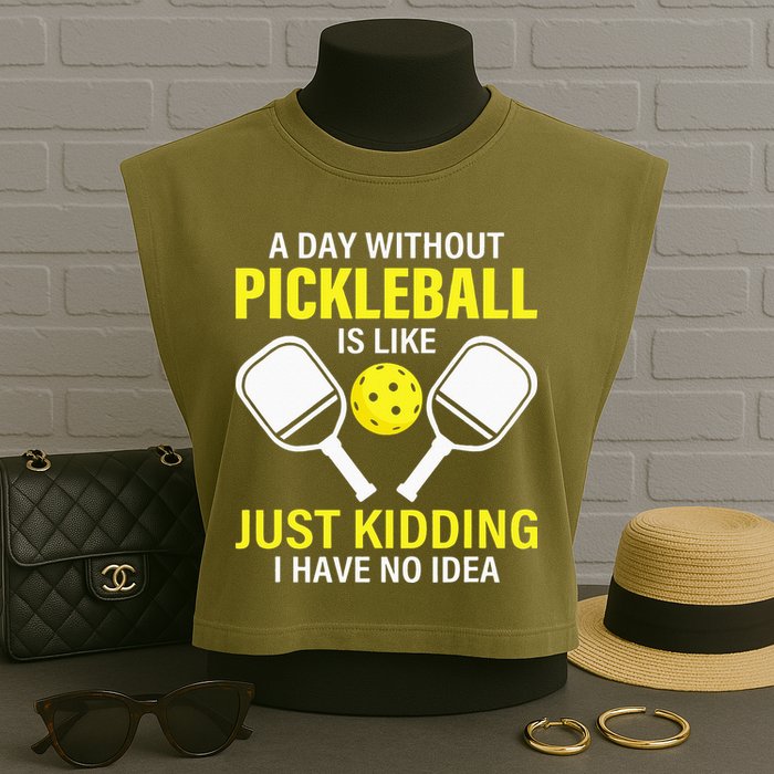A Day Without Pickleball is Like Pickleball Dink Player Garment-Dyed Women's Muscle Tee