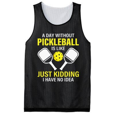 A Day Without Pickleball Is Like Haha NO Clue Dink Mesh Reversible Basketball Jersey Tank