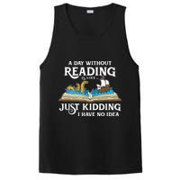 A Day Without Reading Is Like Book Lover Gift & Reading PosiCharge Competitor Tank