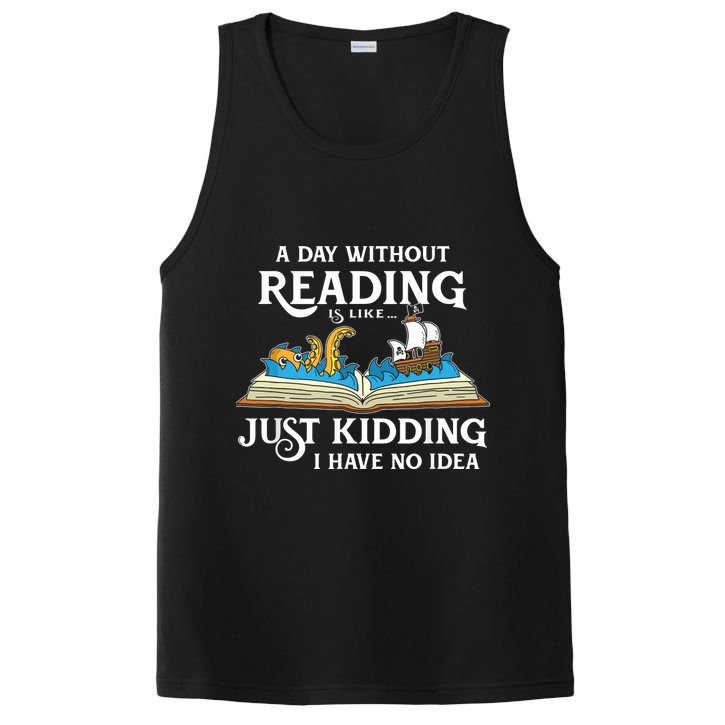 A Day Without Reading Is Like Book Lover Gift & Reading PosiCharge Competitor Tank