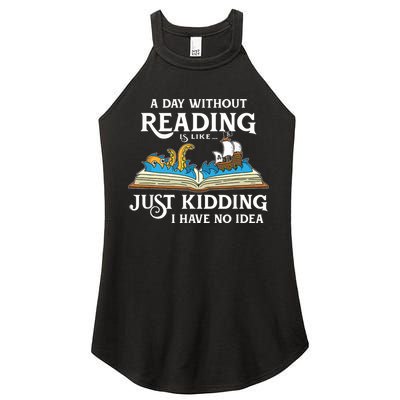 A Day Without Reading Is Like Book Lover Gift & Reading Women's Perfect Tri Rocker Tank