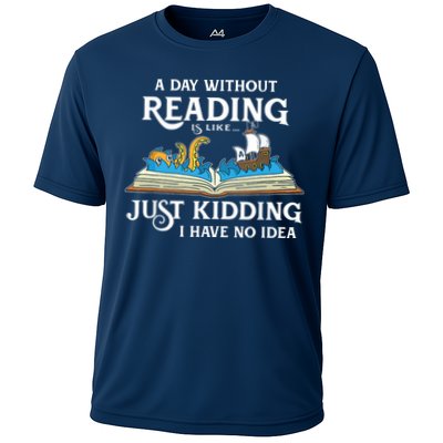 A Day Without Reading Is Like Book Lover Gift & Reading Performance Shirt