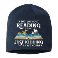 A Day Without Reading Is Like Book Lover Gift & Reading Sustainable Beanie