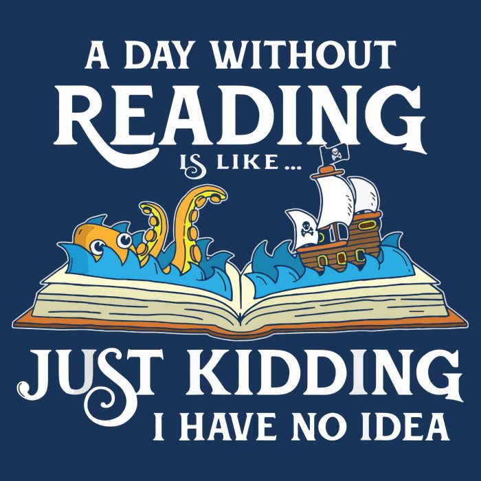 A Day Without Reading Is Like Book Lover Gift & Reading 16 in Basic Backpack