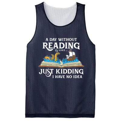 A Day Without Reading Is Like Book Lover Gift & Reading Mesh Reversible Basketball Jersey Tank