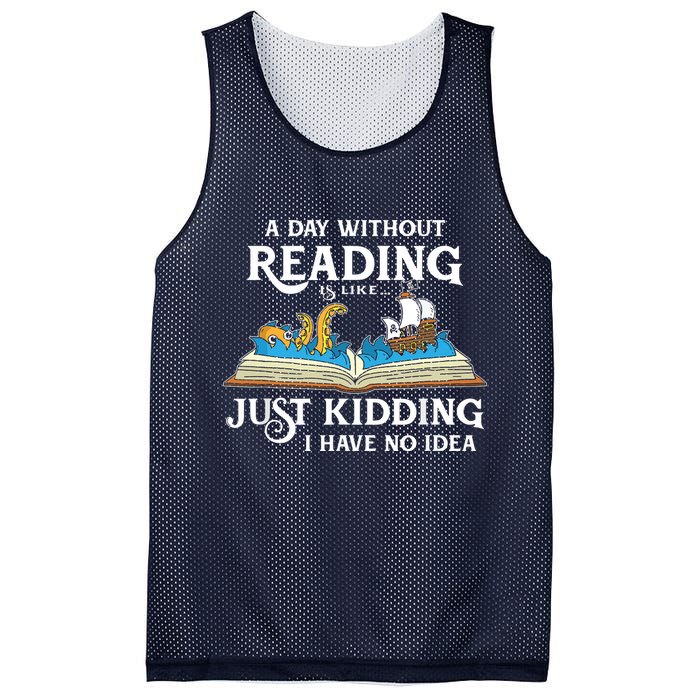 A Day Without Reading Is Like Book Lover Gift & Reading Mesh Reversible Basketball Jersey Tank