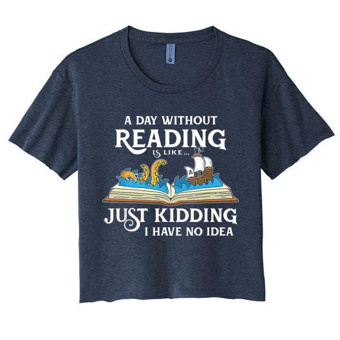 A Day Without Reading Is Like Book Lover Gift & Reading Crop Top