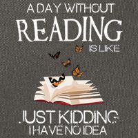 A Day Without Reading Is Like, Book Lover Gift & Reading Cotton Canvas Backpack