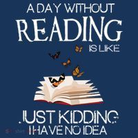 A Day Without Reading Is Like, Book Lover Gift & Reading Tie Dye Hoodie