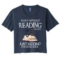 A Day Without Reading Is Like, Book Lover Gift & Reading Crop Top