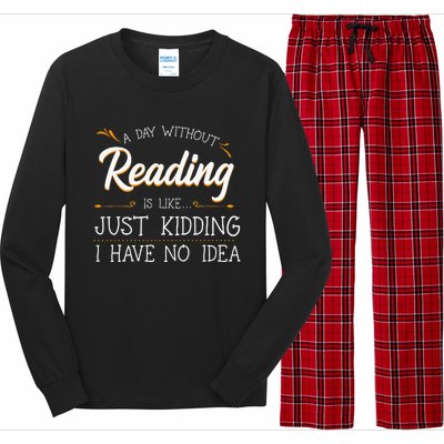 A Day Without Reading Lover Book Literature Bookworm Hobby Long Sleeve Pajama Set